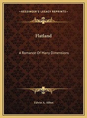 FLATLAND: A ROMANCE OF MANY DIMENSIONS By Edwin A. Abbot – Hardcover *BRAND NEW*