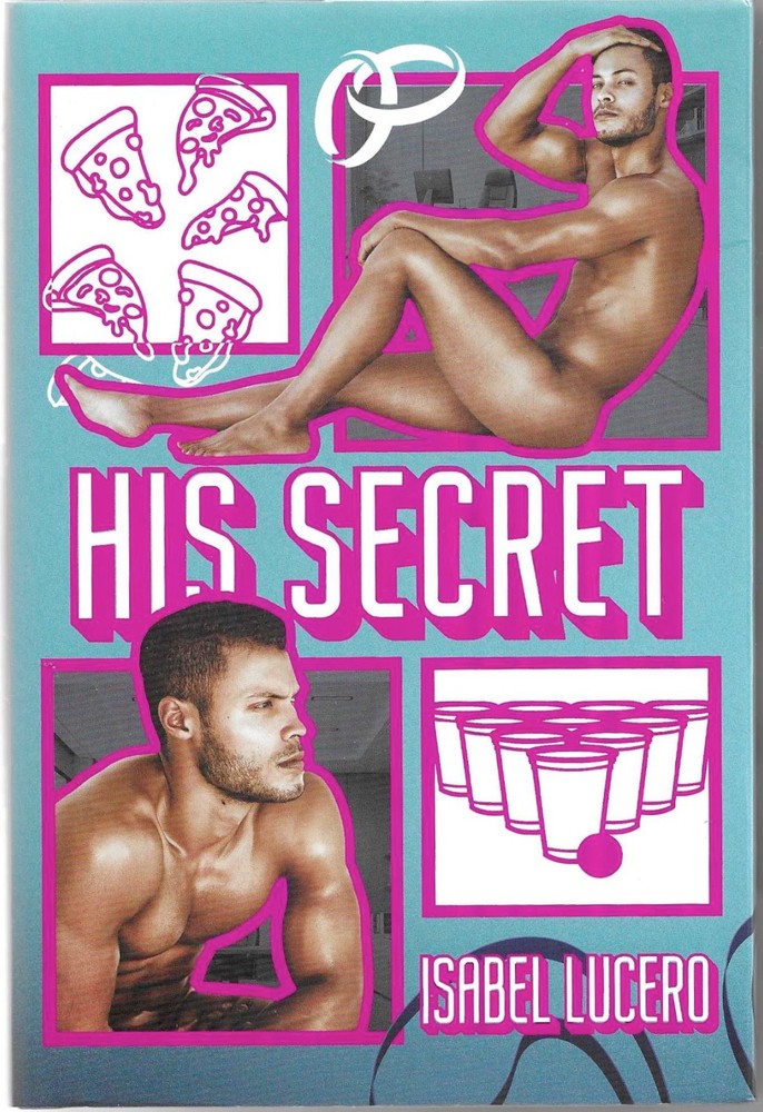 His Secret By Isabel Lucero Baddies Book Box Special Edition MM Romance New