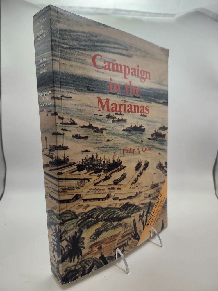 Campaign in the Marianas by Philip A. Crowl (English) Softcover 1993 Printing