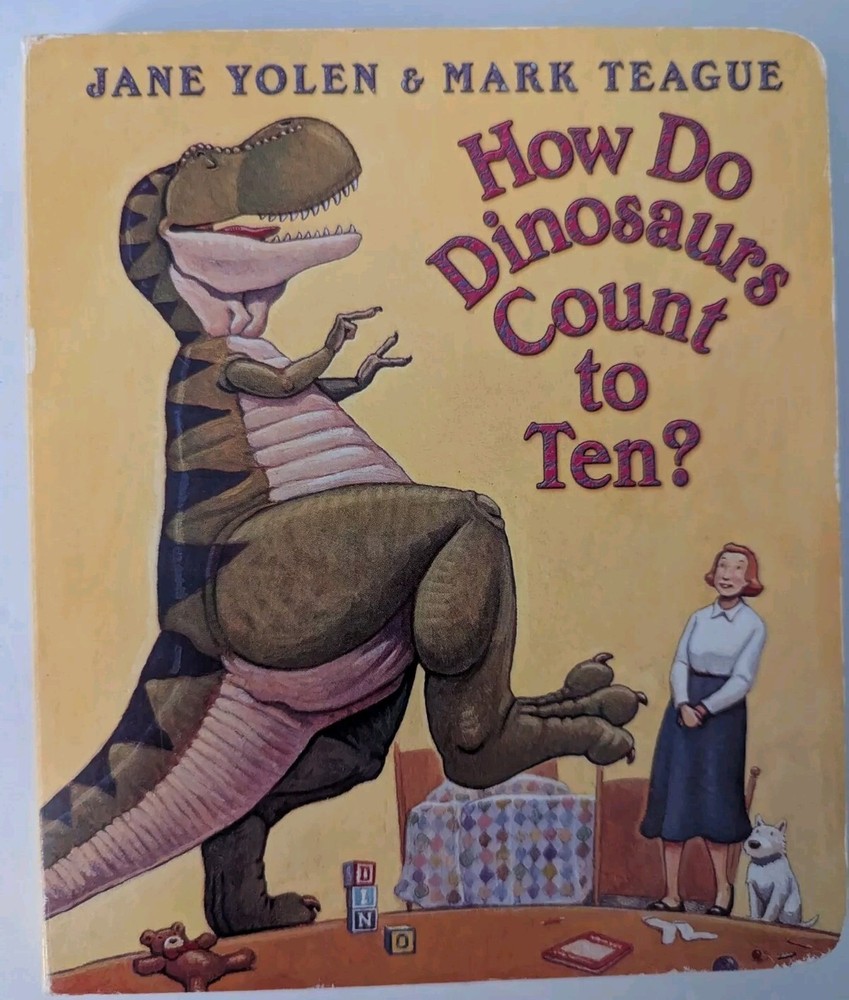 How Do Dinosaurs Count To Ten? by Jane Yolen