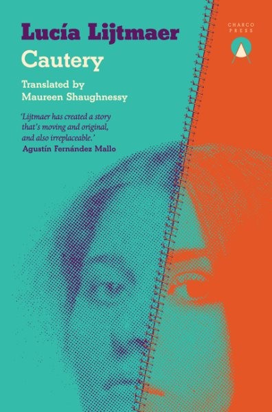 Cautery, Paperback by Lijtmaer, Lucía; Shaughnessy, Maureen (TRN), Brand New,…