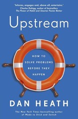 Upstream, Paperback – by Dan Heath