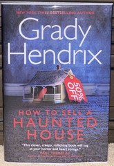 Grady Hendrix How to Sell a Haunted House SIGNED 1st Ed/1st Print UK