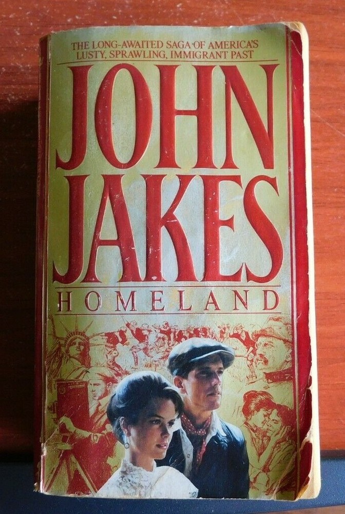 Homeland – by John Jakes – 1994 Bantam Paperback – 1,182 pages