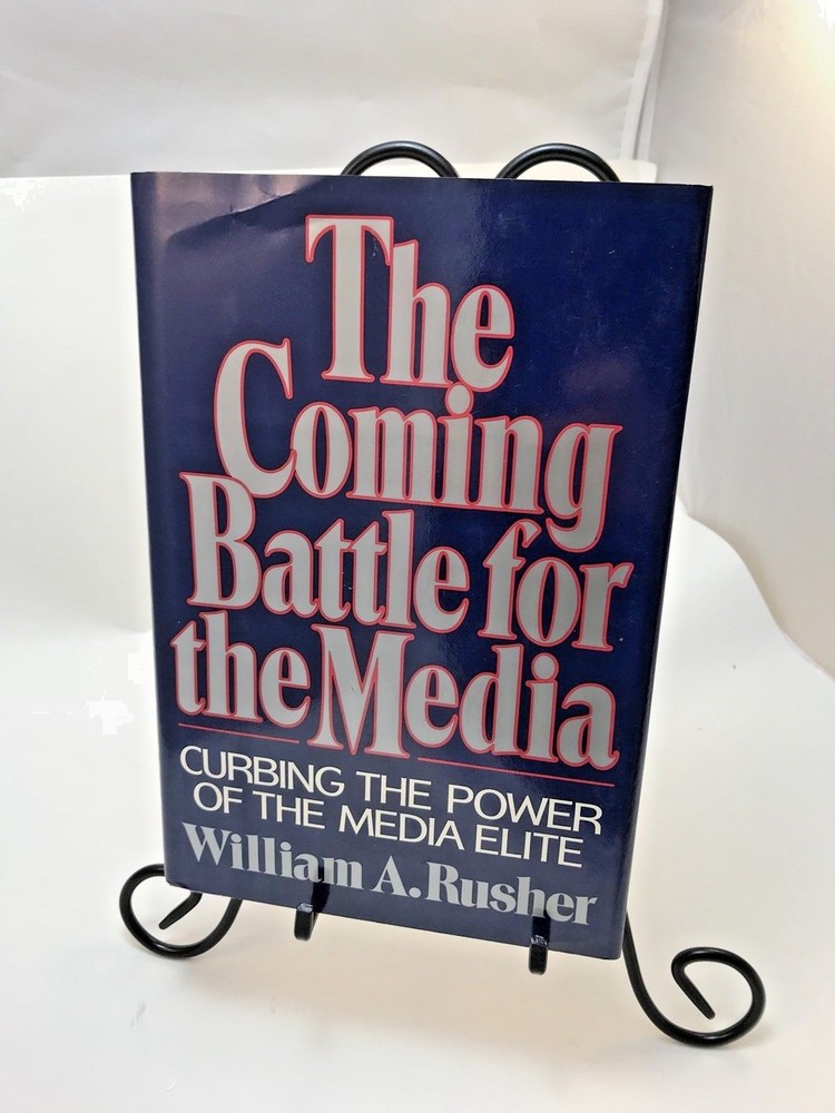 COMING BATTLE FOR MEDIA: By William A. Rusher 1st Edition Signed copy