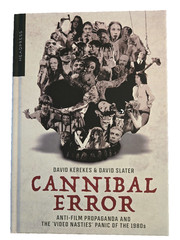 Cannibal Error David Kerekes & David Slater Headpress 1st Printing Special HC Ed
