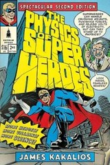 The Physics of Superheroes: More Heroes! More Villains! More Science! Spe – GOOD