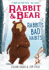 Rabbit & Bear: Rabbit’s Bad Habits (1) – paperback Gough, Julian|Field, Jim