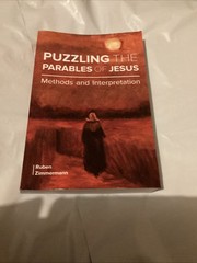 Puzzling the Parables of Jesus: Methods and Interpretation -Ruben Zimmerman (PB)