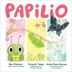 Papilio by Ben Clanton: New