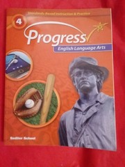Progress English Language Arts ©2014 Student Edition Grade 4 by Sadlier