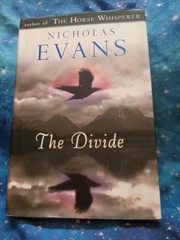SIGNED The Divide by Nicholas Evans 2005 HC/DJ
