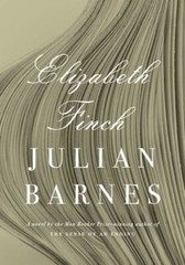 Elizabeth Finch by Barnes, Julian