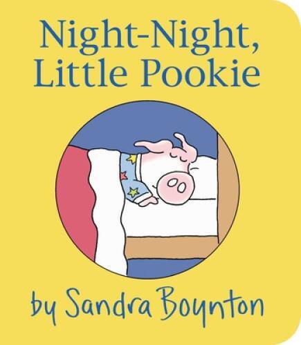 Night-Night, Little Pookie – Board book By Boynton, Sandra – VERY GOOD