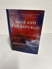 Rage and the Republic By Jonathan Turley 2026 1st Ed 1st Print Hardcover Nice!