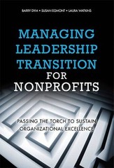 Managing Leadership Transition for Nonprofits: Passing the Torch to – VERY GOOD