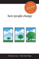 How People Change – Paperback By Timothy S. Lane – ACCEPTABLE
