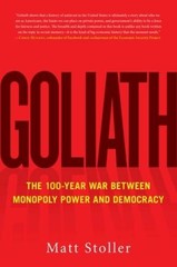Goliath: How Monopolies Secretly Took Over the World – Hardcover – VERY GOOD