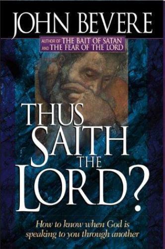 Thus Saith The Lord: How to know when God- 9780884195757, paperback, John Bevere