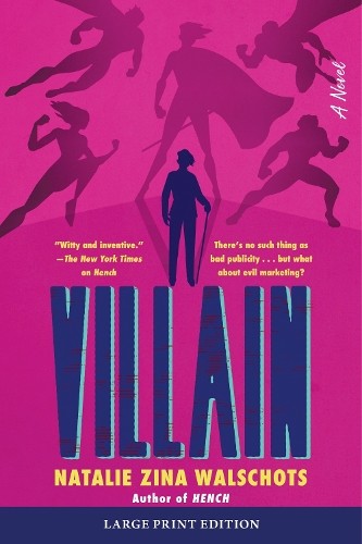 Natalie Zina Walschots Villain (Hardback)