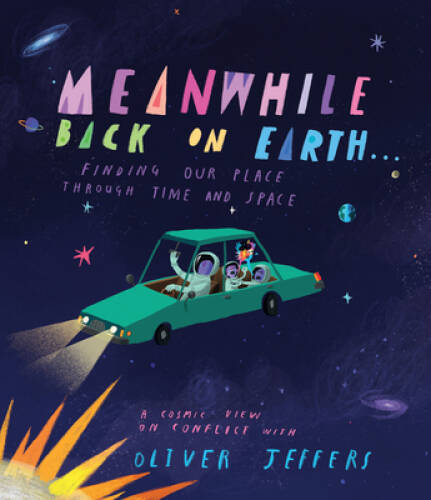 Meanwhile Back on Earth : Finding Our Place Through Ti – VERY GOOD