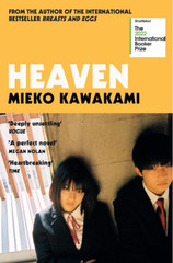 Heaven Mieko Kawakami” paperback