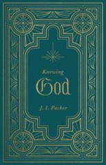Knowing God by J. I. Packer (2023, Hardcover)