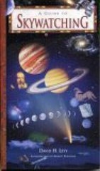 A Guide to Skywatching – Paperback By David H Levy – GOOD