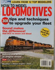 Model Railroader – How to Model Locomotives – Magazine Format