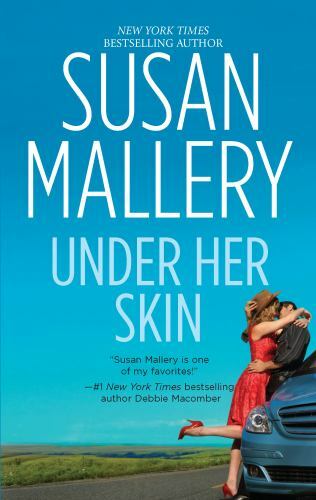 Lone Star Sisters Ser.: Under Her Skin by Susan Mallery (2009, Mass Market)