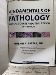 Fundamentals of Pathology 2016 Edition Husain A. Sattar Medical Step 1 Pathoma