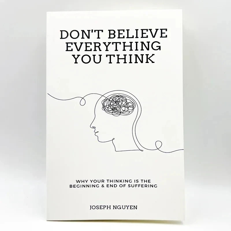 Don’t Believe Everything You Think Expanded Edition by Joseph Nguyen Mindset Gui