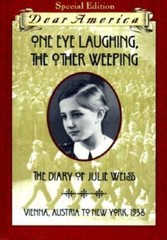 One Eye Laughing, The Other Eye Weeping: The Diary of Julie Weiss, Vienna – GOOD