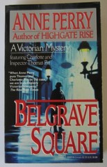 Belgrave Square (Charlotte & Thomas Pitt #12) by Anne Perry PB 1st Fawcett
