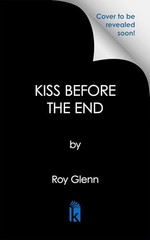 The Kiss Before the End – GOOD