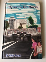 Three to go Mario! by Andy Evans Illustrated Long Beach Grand Prix ~ Andretti