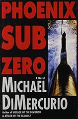 Phoenix Sub Zero Hardcover Michael DiMercurio
