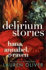 Delirium Stories: Hana, Annabel, and Ra- 9780062267788, paperback, Lauren Oliver
