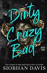 Dirty Crazy Bad: A Reverse Harem Romance (Dirty Crazy Bad Duet) – paperback …
