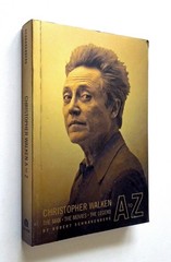 Christopher Walken A to Z: The Man The Movie The Legend – Robert Schnakenberg
