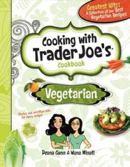 Cooking With Trader Joe’s Cookbook: Vegetarian – Hardcover By Deana Gunn – GOOD