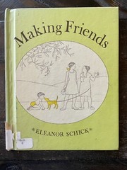 Making Friends 1969 Eleanor Schick Hardcover Macmillan Ex-Library Copy VG+