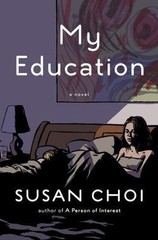 My Education – 9780670024902, Susan Choi, hardcover, new