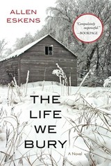 The Life We Bury – paperback Eskens, Allen