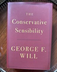 George F. Will, The Conservative Sensibility (2019, Hardcover) First Edition DJ
