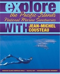Explore the Pacific Islands National Marine Sanctuaries with Jean-Michel Coustea