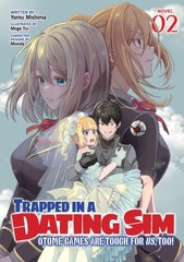 Trapped in a Dating Sim 2 : Otome Games Are Tough for Us, Too! Light Novel, P…