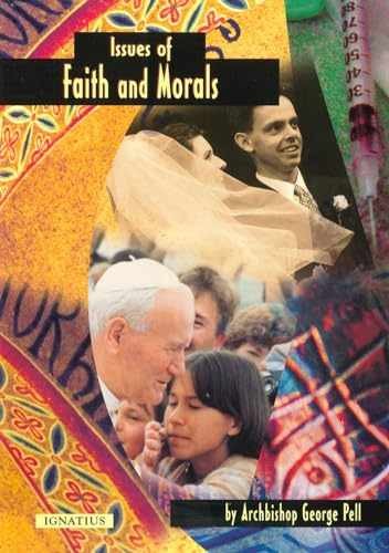 Issues of Faith and Morals – Paperback, by Pell Cardinal George – Very Good