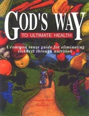 God’s Way to Ultimate Health: A Common Sense Guide for Eliminating – ACCEPTABLE