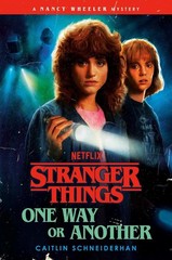 Stranger Things: One Way or Another by Caitlin Schneiderhan Hardcover Book